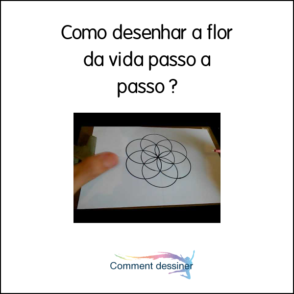 Como desenhar a flor da vida passo a passo